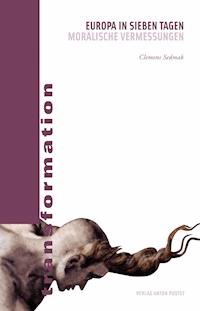 Europa in sieben Tagen - clemens  sedmak - ebook