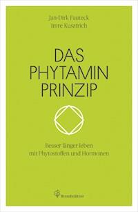 Das Phytaminprinzip - Jan-Dirk Fauteck - ebook