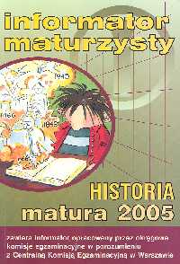 Informator maturzysty Historia Matura 2005 -  - książka
