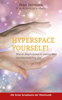 HYPERSPACE YOURSELF! - Peter Herrmann - ebook