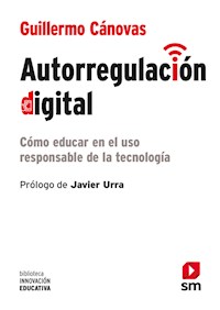 Autorregulación digital - Guillermo Cánovas - ebook