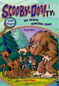Scooby-Doo! I Ty Na tropie Wielkiej Stopy - Jenny Markas - książka