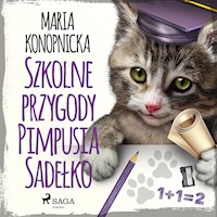 Szkolne przygody Pimpusia Sadełko - Maria Konopnicka - audiobook