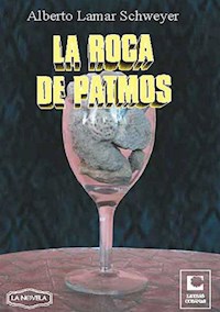 La roca de Patmos - Alberto Lamar Schweyer - ebook