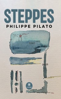 Steppes - Philippe Pilato - ebook