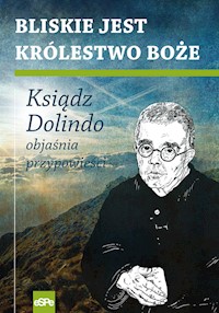 Bliskie jest Królestwo Boże -  - książka