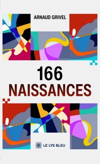 166 naissances - Arnaud Grivel - ebook