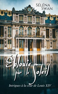 Éblouie par le Soleil - Séléna Swan - ebook