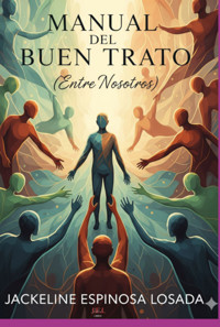 Manual Del Buen Trato - Jackeline Espinosa Losada - ebook