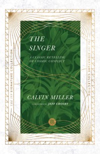 The Singer - Estate of Calvin Miller - ebook