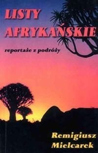 Listy afrykańskie - Remigiusz Mielcarek - ebook