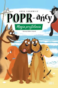 POPR-ańcy. Magia przytulania. Tom 12 - Anna Sakowicz - książka