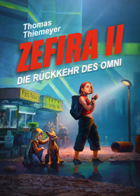 Zefira II - Thomas Thiemeyer - ebook