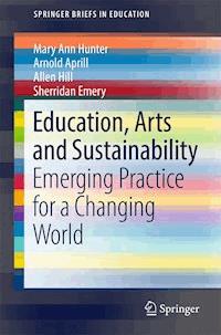 Education, Arts and Sustainability - Mary Ann Hunter - ebook