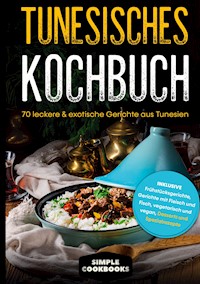 Tunesisches Kochbuch - Simple Cookbooks - ebook