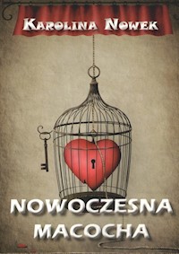 Nowoczesna macocha - Nowek Karolina - książka