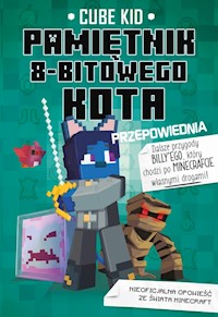 Minecraft Pamiętnik 8-bitowego kota Przepowiednia Tom 8 - Kid Cube - książka
