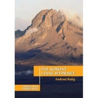 Pół korony i inne wyprawy - Andrzej Kulig - książka