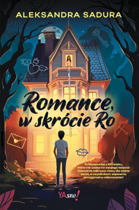 Romance, w skrócie Ro - Sadura Aleksandra - ebook