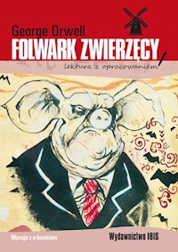 Folwark zwierzęcy lektura z opracowaniem - George Orwell - książka