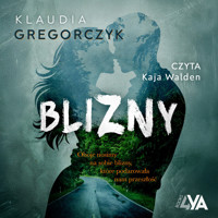 Blizny - Gregorczyk Klaudia - ebook + audiobook + książka