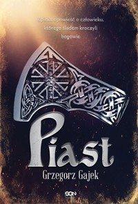 Piast - Grzegorz Gajek - ebook + audiobook + książka