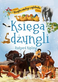Klasyka młodego czytelnika. Księga dżungli - Rudyard Kipling - książka