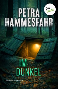 Im Dunkel - Petra Hammesfahr - ebook