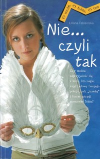 Nie... czyli tak - Liliana Fabisińska - ebook