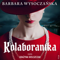 Kolaborantka - Wysoczańska Barbara - ebook + audiobook + książka