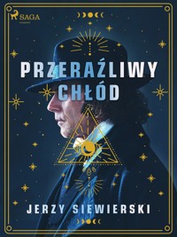 Przeraźliwy chłód - Jerzy Siewierski - ebook + audiobook