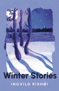 Winter Stories - Rishoi Ingvild - ebook