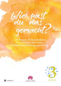 Wie hast du das gemacht? Vol.3 - Doris Gross - ebook