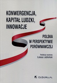 Konwergencja kapitał ludzki innowacje -  - książka