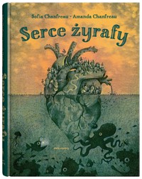 Serce żyrafy - Sofia Chanfreau - książka