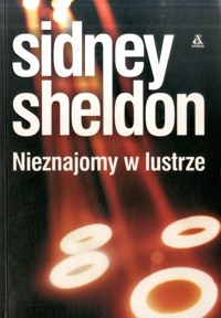 Nieznajomy w lustrze - Sidney Sheldon - ebook