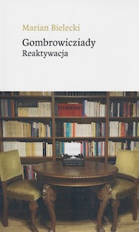 Gombrowicziady - Marian Bielecki - książka