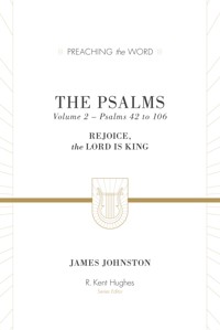 The Psalms (Volume 2, Psalms 42 to 106) - James Johnston - ebook