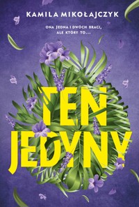 Ten jedyny - Mikołajczyk Kamila - ebook + książka