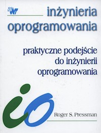 Praktyczne podejście do inżynierii oprogramowania - Pressman Roger S. - książka