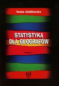 Statystyka dla geografów - Iwona Jażdżewska - książka