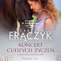 Stajnia w Pieńkach. Koncert cudzych życzeń - Izabella Frączyk - audiobook