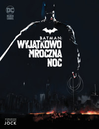 Batman. Wyjątkowo mroczna noc - Jock - książka