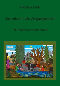 Zeitreise in die Vergangenheit - Florian Fink - ebook