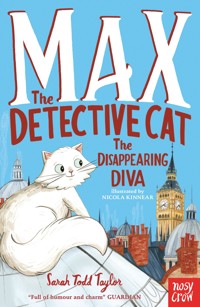 Max the Detective Cat: The Disappearing Diva - Sarah Todd Taylor - ebook