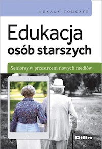 Edukacja osób starszych - Tomczyk Łukasz - książka