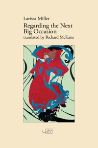 Regarding the Next Big Occasion - Larissa Miller - ebook