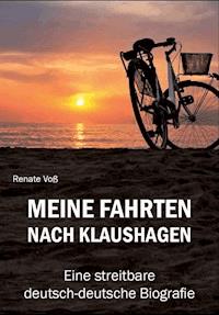 Meine Fahrten nach Klaushagen - Renate Voß - ebook