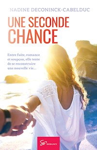 Une seconde chance - Nadine Deconinck-Cabelduc - ebook