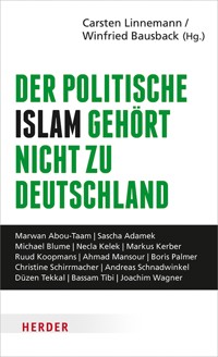 Der politische Islam gehört nicht zu Deutschland -  - ebook